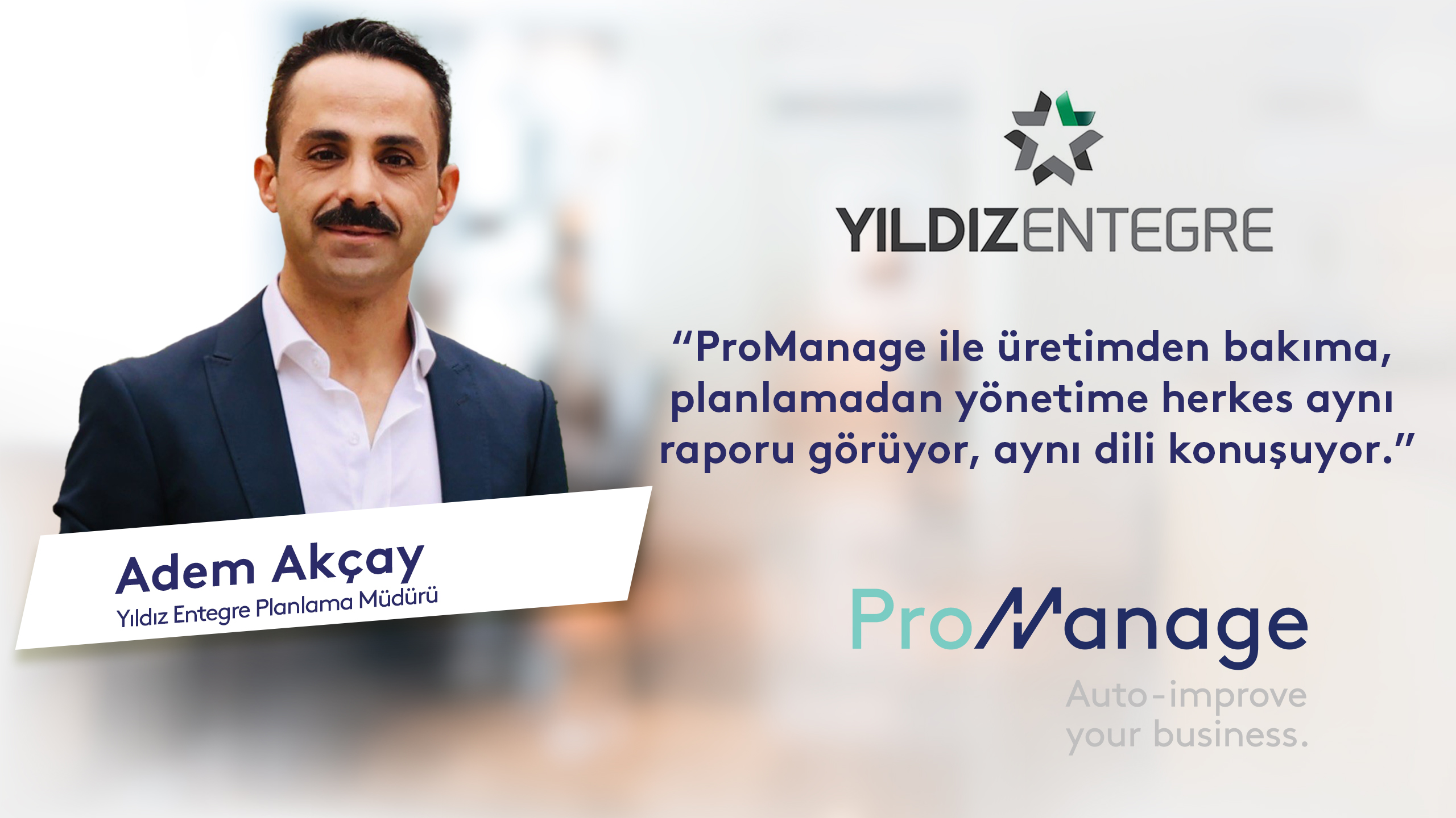 Yıldız Entegre | Adem Akçay